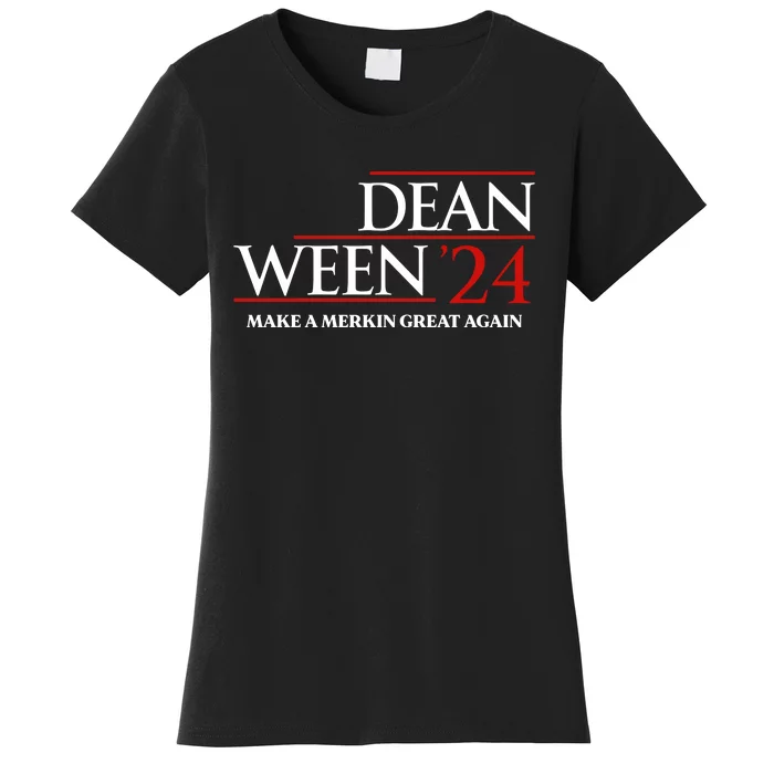 Dean Ween 24 Make A Merkin Great Again Women's T-Shirt