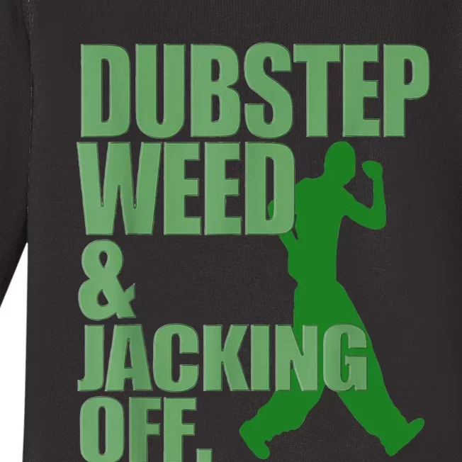 Dubstep Weed And Jacking Off Baby Long Sleeve Bodysuit