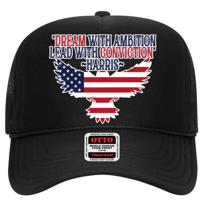 Dream With Ambition Lead With Conviction Kamala Harris High Crown Mesh Trucker Hat