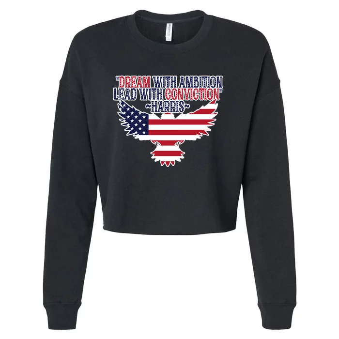 Dream With Ambition Lead With Conviction Kamala Harris Cropped Pullover Crew