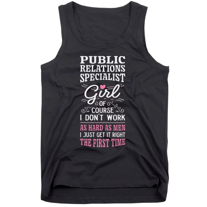 DonT Work As Hard As Public Relations Specialist Tank Top