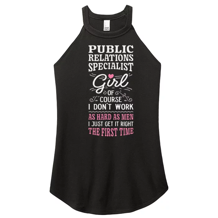 DonT Work As Hard As Public Relations Specialist Women’s Perfect Tri Rocker Tank