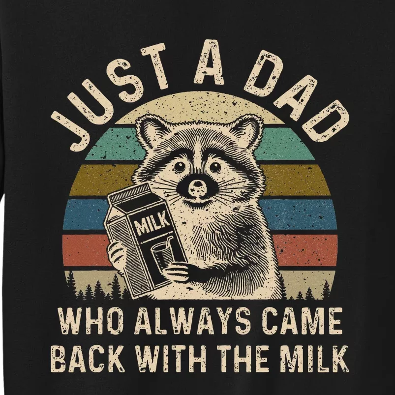 Dad Who Always Came Back Funny Tall Sweatshirt