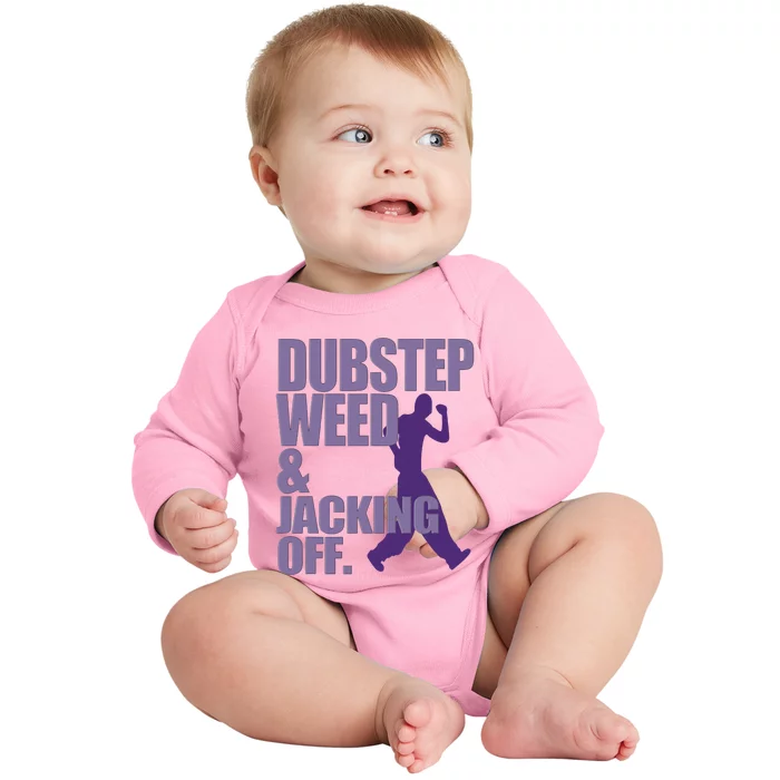 Dubstep Weed And Jacking Off Funny Baby Long Sleeve Bodysuit