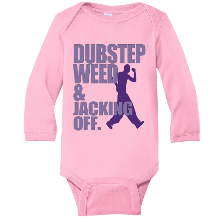 Dubstep Weed And Jacking Off Funny Baby Long Sleeve Bodysuit