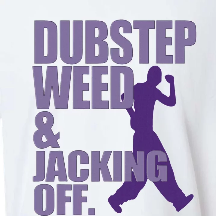 Dubstep Weed And Jacking Off Funny Sueded Cloud Jersey T-Shirt