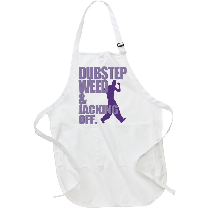 Dubstep Weed And Jacking Off Funny Dancing Full-Length Apron With Pocket