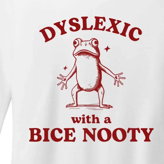 Dyslexic With A Bice Nooty Funny Dyslexia Womens CVC Long Sleeve Shirt