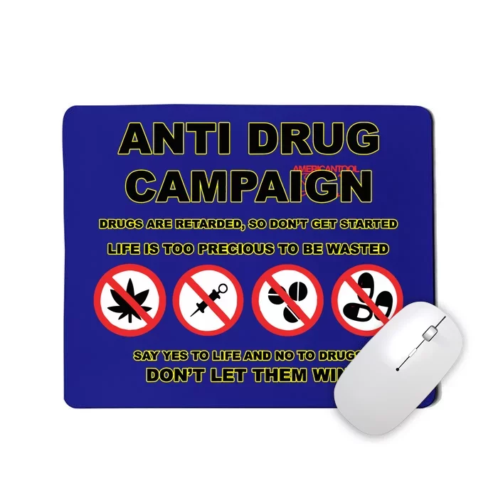 Djscheme Wearing Anti Drug Campaign DonT Let Them Win Mousepad