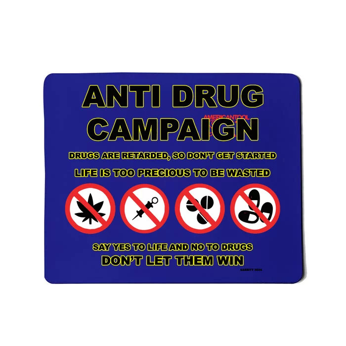 Djscheme Wearing Anti Drug Campaign DonT Let Them Win Mousepad