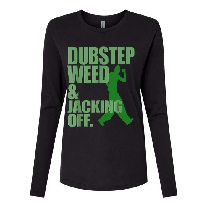 Dubstep Weed And Jacking Off Womens Cotton Relaxed Long Sleeve T-Shirt