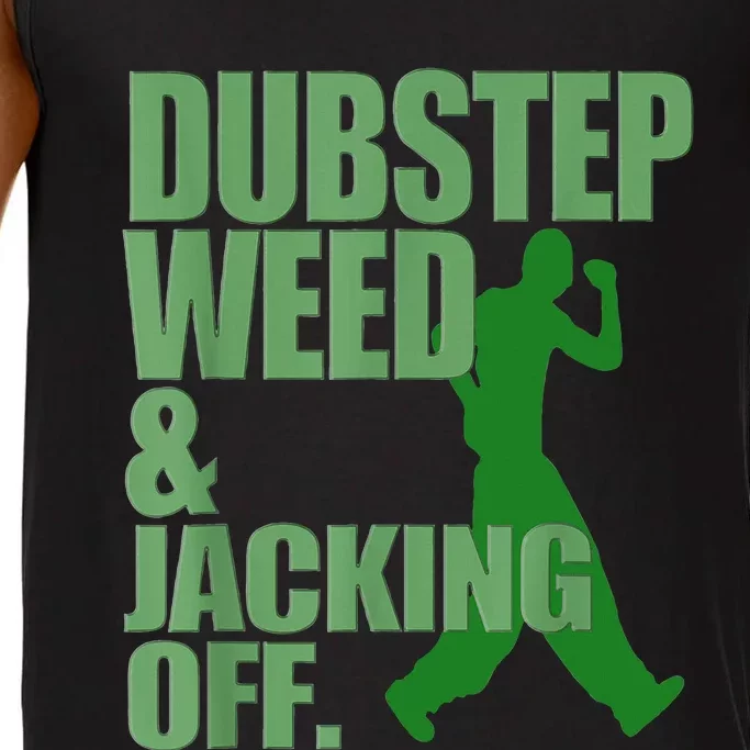 Dubstep Weed And Jacking Off Comfort Colors® Tank Top