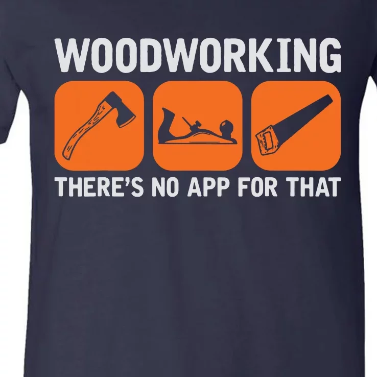 DIY Woodworking App Design Tools For Computer Geeks V-Neck T-Shirt