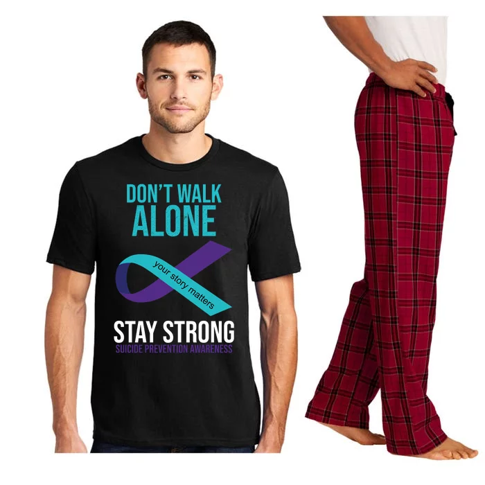 Don't Walk Alone Stay Strong Suicided Prevention Awareness Pajama Set