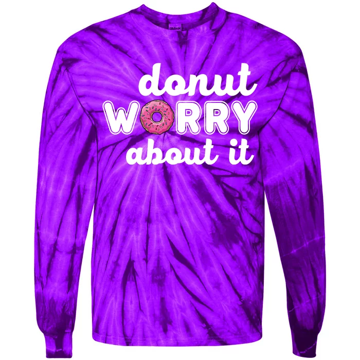 Donut Worry About It Tie-Dye Long Sleeve Shirt