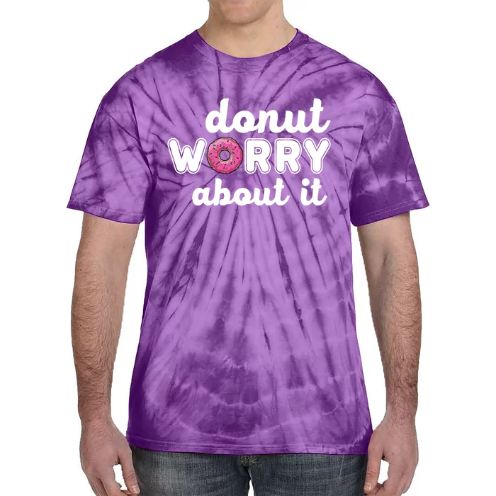 Donut Worry About It Tie-Dye T-Shirt