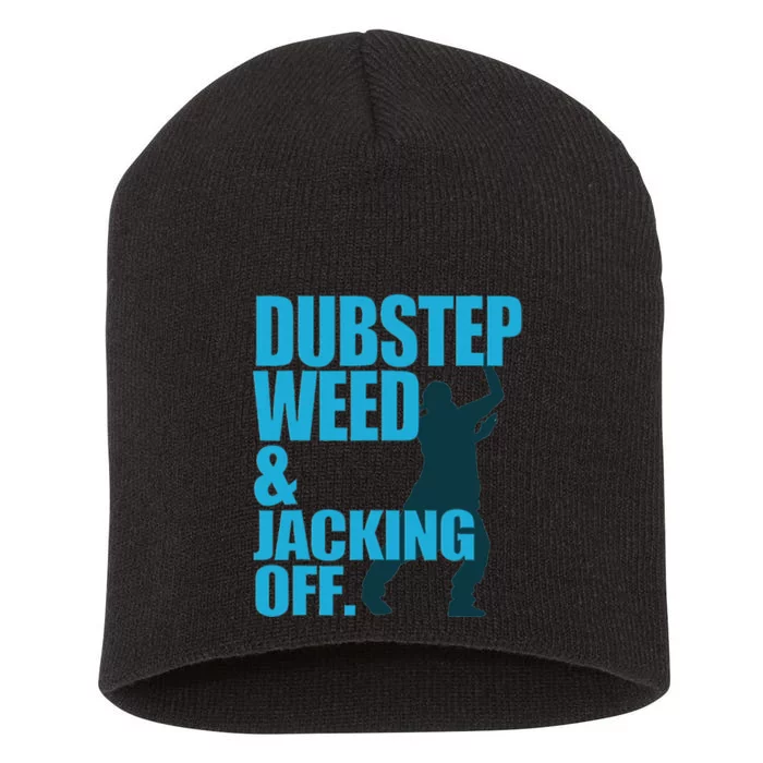 Dubstep Weed And Jacking Off Short Acrylic Beanie