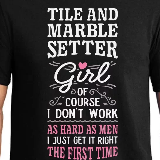 Dont Work As Hard As Tile And Marble Setter Pajama Set