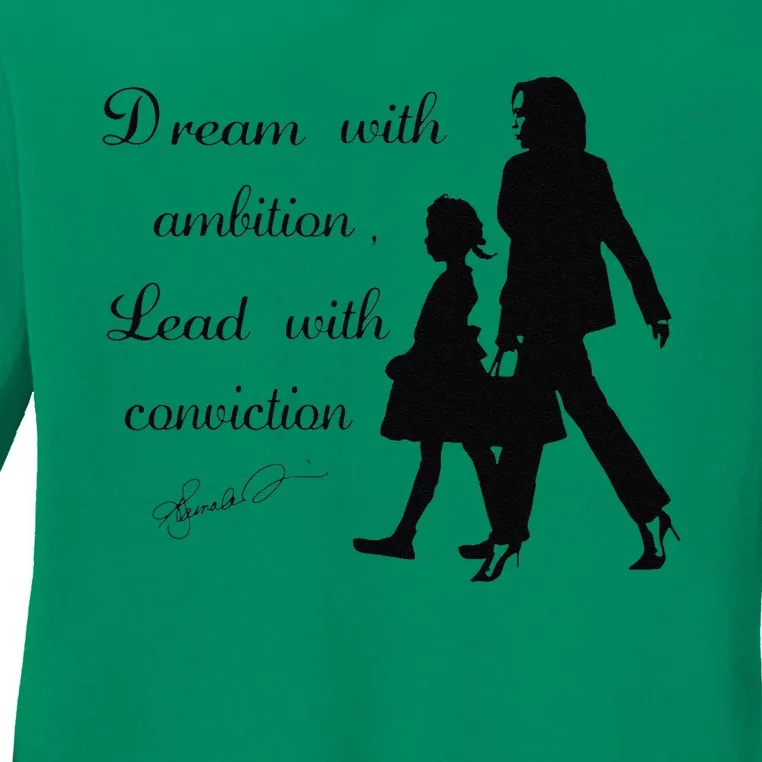 Dream With Ambition Lead With Conviction Kamala Harris 2024 Ladies Long Sleeve Shirt