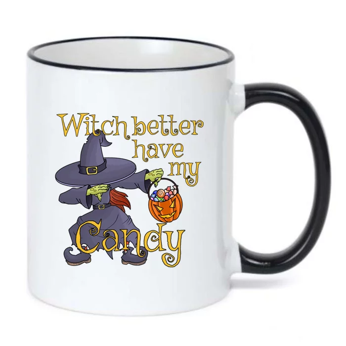 Dabbing Witch Better Have My Candy Gift Black Color Changing Mug