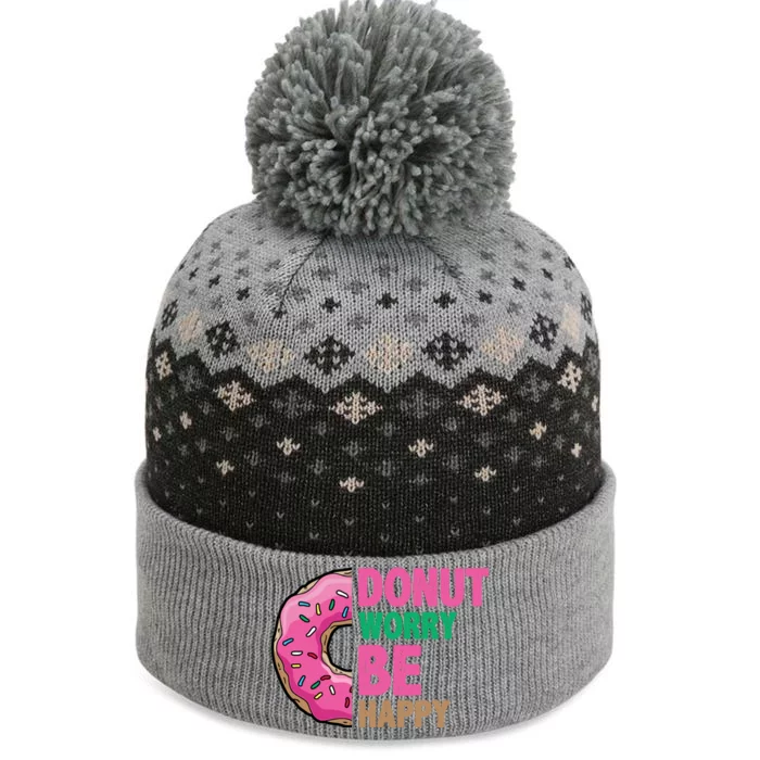 Donut Worry Be Happy Positive Quote The Baniff Cuffed Pom Beanie