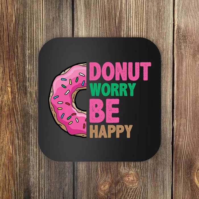 Donut Worry Be Happy Positive Quote Coaster