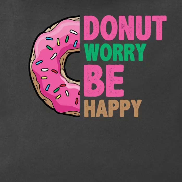 Donut Worry Be Happy Positive Quote Zip Tote Bag