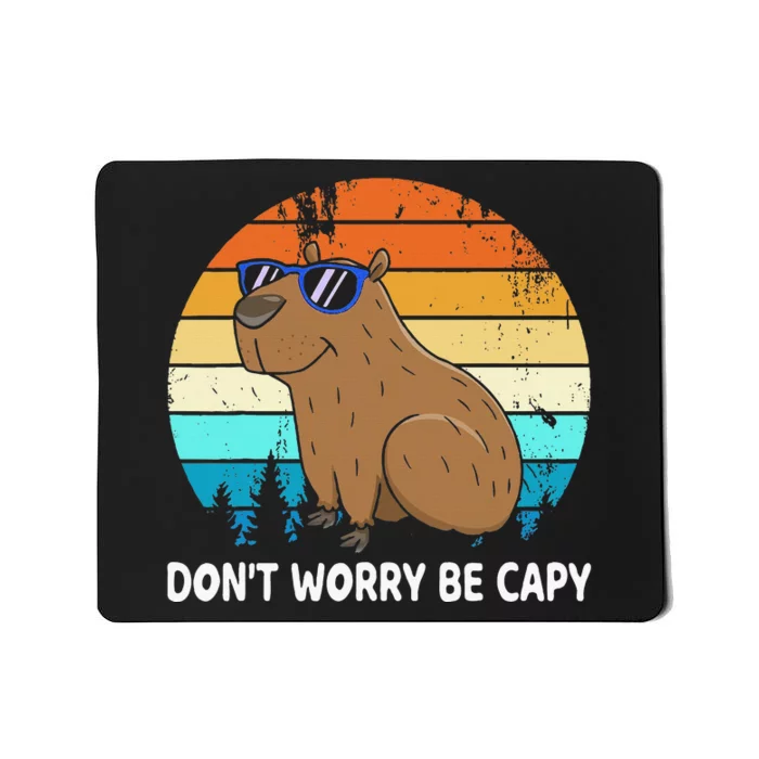 DonT Worry Be Capy Distressed Capybara Styles Animal Lover Mousepad