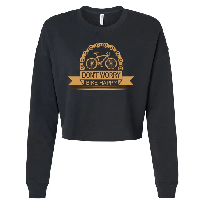 Don't Worry Bike Happy Cropped Pullover Crew