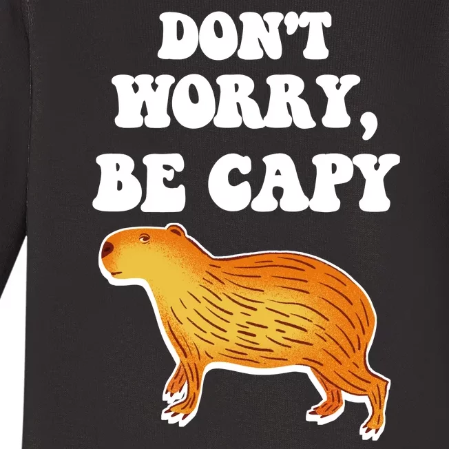 Don't Worry Be Capy Baby Long Sleeve Bodysuit