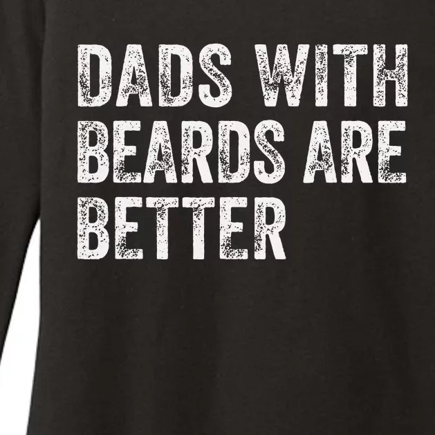 Dads With Beards Are Better FatherS Day Womens CVC Long Sleeve Shirt