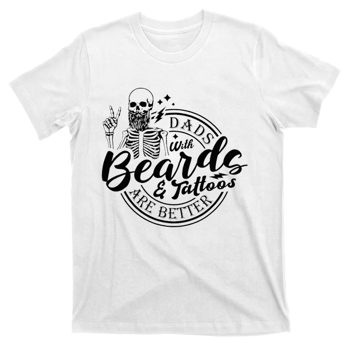 Dads With Beards And Tattoos Skeleton Fun Design T-Shirt