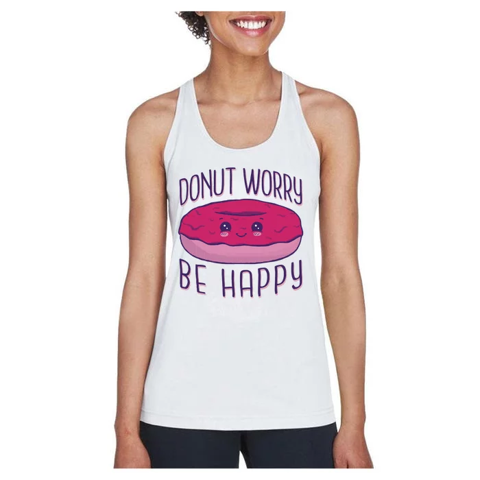 Donut Worry Be Happy Cute Gift Women's Racerback Tank