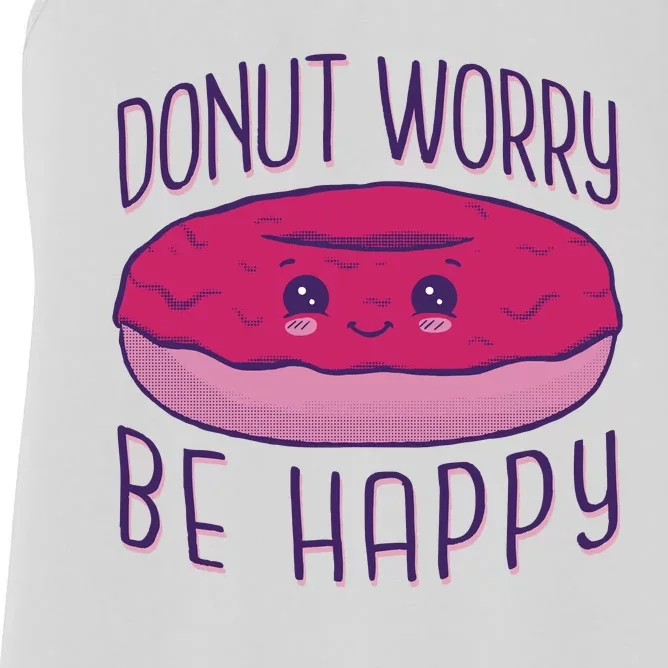 Donut Worry Be Happy Cute Gift Women's Racerback Tank