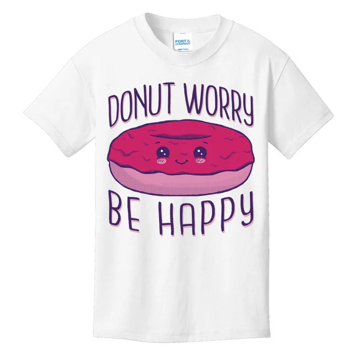 Donut Worry Be Happy Cute Gift Kids T-Shirt