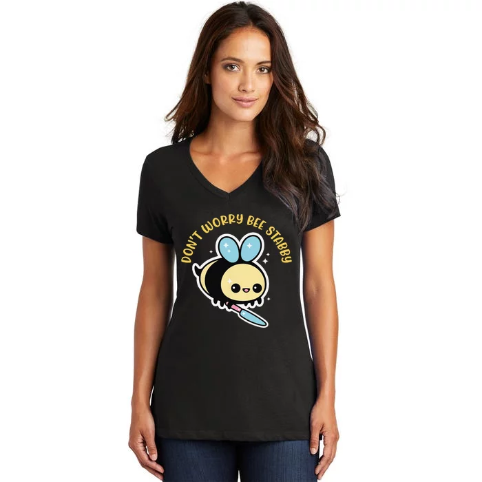 Don't Worry Bee Happy Whisperer Funny Bee Knife Quote Women's V-Neck T-Shirt