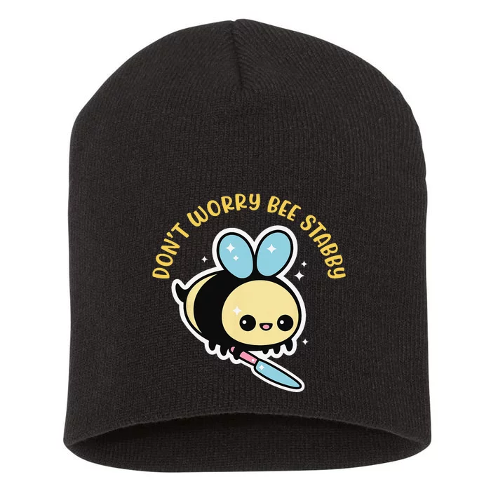 Don't Worry Bee Happy Whisperer Funny Bee Knife Quote Short Acrylic Beanie