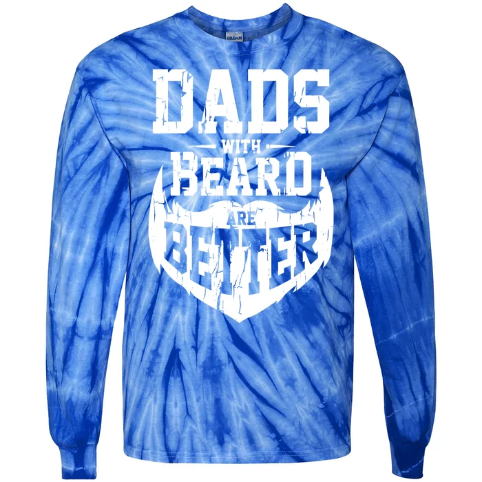 Dads With Beards Are Better Gift Tie-Dye Long Sleeve Shirt