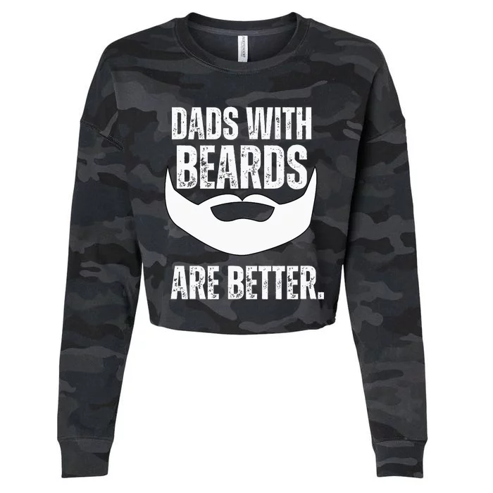 Dads With Beards Are Better Cropped Pullover Crew