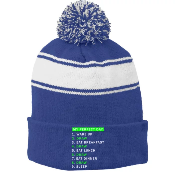 Day Would Be Perfect Drawing Artist Who Draw Meaningful Gift Stripe Pom Pom Beanie