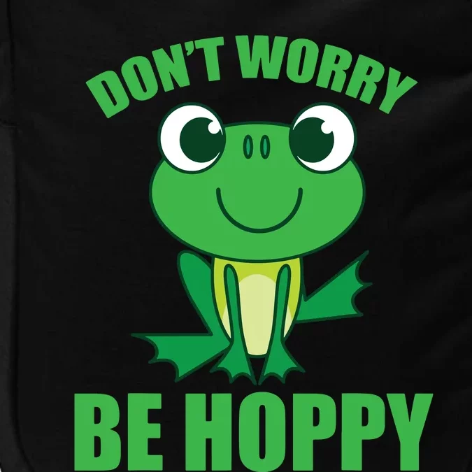 Don't Worry Be Hoppy Cute Crazy Frog Gift Impact Tech Backpack