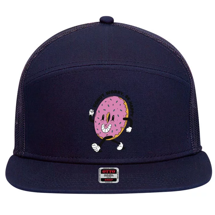 Donut Worry Be Happy Positive 7 Panel Mesh Trucker Snapback Hat