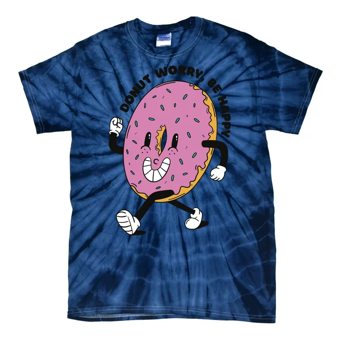 Donut Worry Be Happy Positive Tie-Dye T-Shirt