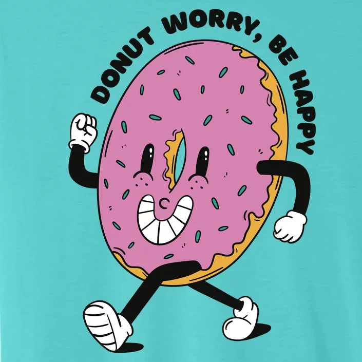 Donut Worry Be Happy Positive ChromaSoft Performance T-Shirt