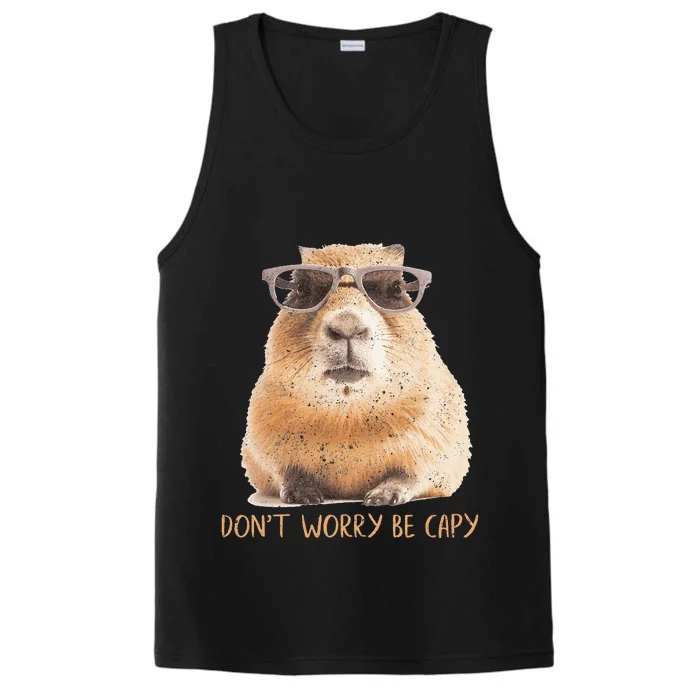 Dont Worry Be Capy Capybara Performance Tank