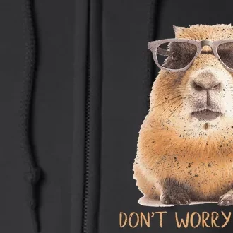 Dont Worry Be Capy Capybara Full Zip Hoodie