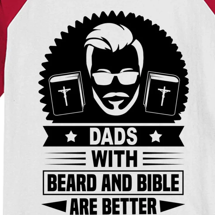 Dads With Beard And Bible Are Better Christian Bearded Dad Meaningful Gift Kids Colorblock Raglan Jersey