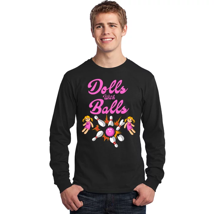 Dolls With Balls Long Sleeve Shirt