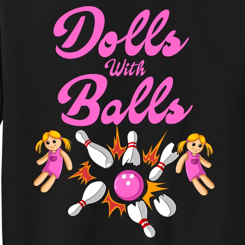 Dolls With Balls Sweatshirt