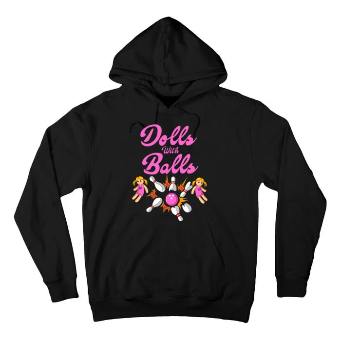 Dolls With Balls Tall Hoodie